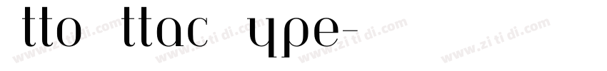 Otto Attac Type字体转换